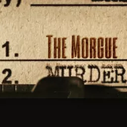 The Morgue Podcast artwork