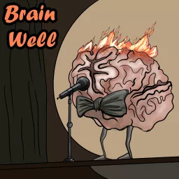 Brain Well Podcast artwork