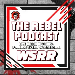 The Rebel Podcast