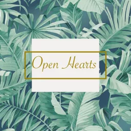 Open Hearts Podcast artwork