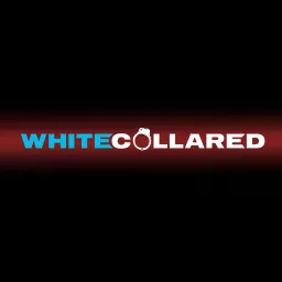 White Collared: A White Collar Podcast artwork