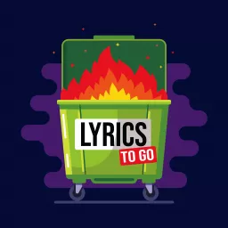 Lyrics To Go Podcast artwork
