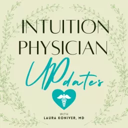 Intuition Physician UPdates Podcast artwork