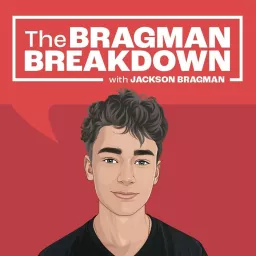 The Bragman Breakdown