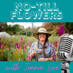 The No-Till Flowers Podcast artwork