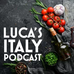 Luca's Italy Podcast artwork