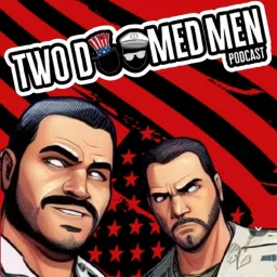 Two Doomed Men Podcast artwork