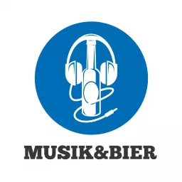 Musik & Bier | Podcast