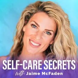 Self-Care Secrets Podcast artwork
