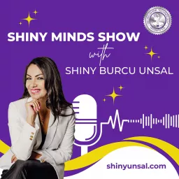 Shiny Minds Show Podcast artwork