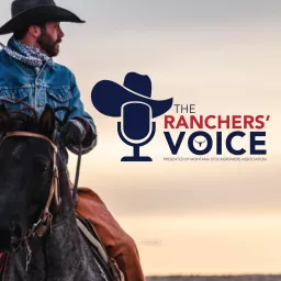 The Ranchers' Voice Podcast artwork