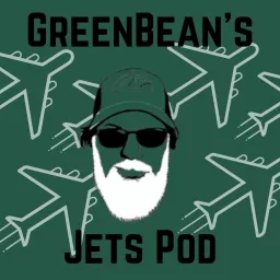 GreenBean's NY JETS POD Podcast artwork