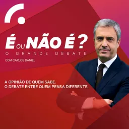 É Ou Não É? - O Grande Debate - Podcast