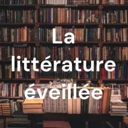 La littérature éveillée