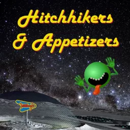 Hitchhikers and Appetizers Podcast artwork