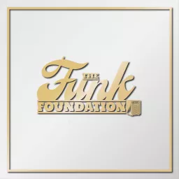 The Funk Foundation Podcast artwork