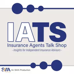 Insurance Agents Talk Shop Podcast artwork