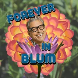Forever In Blum Podcast artwork