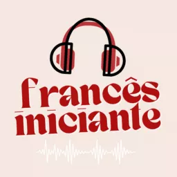 Podcast Francês Iniciante artwork