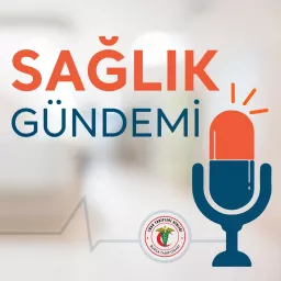 Sağlık Gündemi Podcast artwork