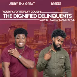 The Dignified Delinquents Podcast artwork