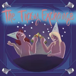 The Tipsy Exchange Podcast artwork