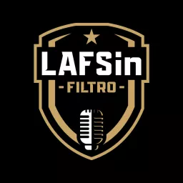 LAFSin FILTRO Podcast artwork