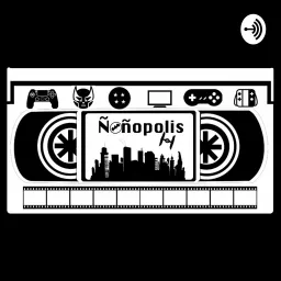 Ñoñopolis Podcast artwork