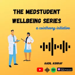 The MedStudent Wellbeing Series Podcast artwork