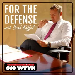 For The Defense With Brad Koffel Podcast artwork
