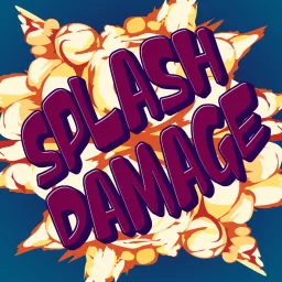 Splash Damage Podcast artwork