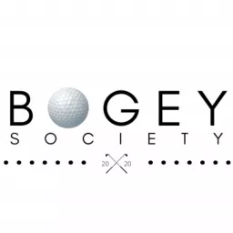 Bogey Society Golf Podcast artwork