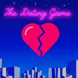The Dating Game Podcast artwork