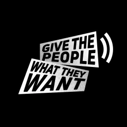 Give The People What They Want! w/Vijay Prashad Podcast artwork