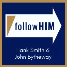 Follow Him: A Come, Follow Me Podcast artwork