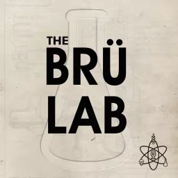 The Brü Lab Podcast artwork
