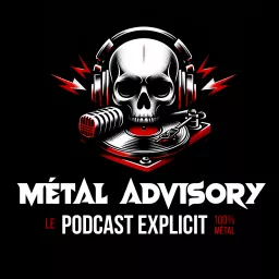 Metal Advisory Podcast artwork