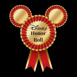 Disney Honor Roll Podcast artwork