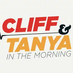 The Cliff and Tanya Show Podcast artwork