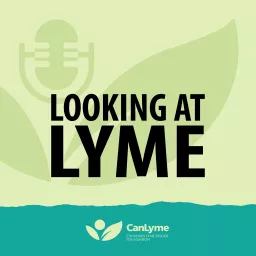 Looking at Lyme Podcast artwork