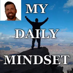 My Daily Mindset Podcast artwork