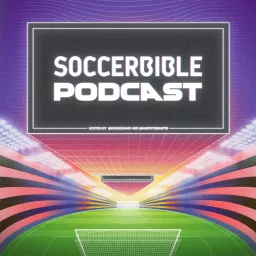 The SoccerBible Podcast artwork