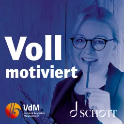 Voll motiviert – Der Musikpädagogik-Podcast artwork