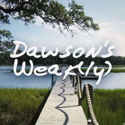 Dawson’s Weak(ly) Podcast artwork