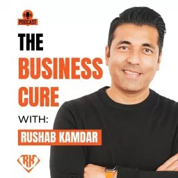 The Business Cure Podcast artwork