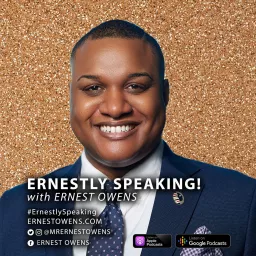 Ernestly Speaking! with Ernest Owens Podcast artwork