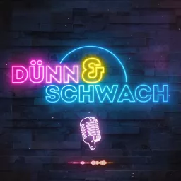 Dünn & Schwach Podcast artwork