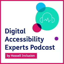 Digital Accessibility Experts Podcast artwork