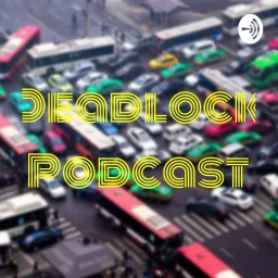 Deadlock Podcast artwork