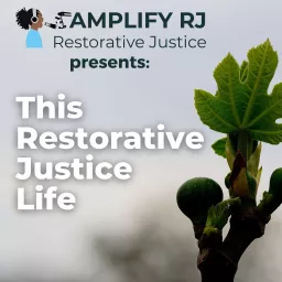 Amplify RJ (Restorative Justice)